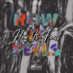 6 - How it feels (prod. EMMVR & KS Beats)
