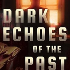 [VIEW] PDF 📫 Dark Echoes of the Past (Private Investigator Heredia) by Ramón Díaz Et