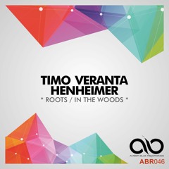 Timo Veranta & Henheimer - Roots (Original Mix) Snippet