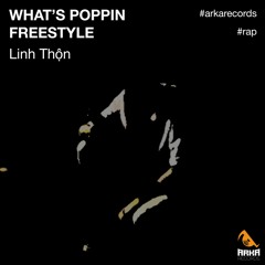 what's poppin freestyle