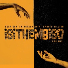 Isithembiso (PSP Mix) [feat. Lannie Billion]