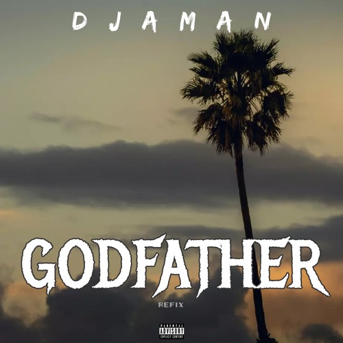 GODFATHER REFIX