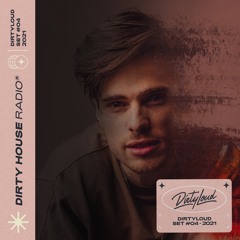 DIRTYHOUSE Radio #004
