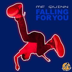 [PREV] MF Quinn / Falling For You