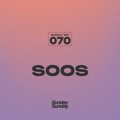 SUNDAY MIX 070 SOOS