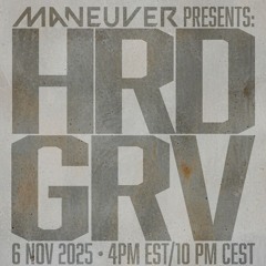 MNVR 07 - //HRDGRV// - November 6, 2025