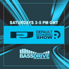 Default Recordings Show hosted by FJ - Bassdrive 08.03.25