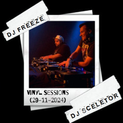 DJ Freeze VS DJ Sceletor Live @ Vinyl Sessions (29-11-2024)