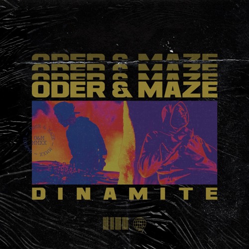 Oder & Maze - Dinamite