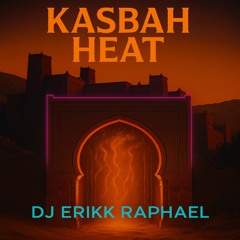 Kasbah Heat