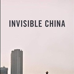 ✔read❤ Invisible China: How the Urban-Rural Divide Threatens China?s Rise