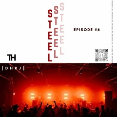 DRIVING TECHNO: STEEL Episode #6