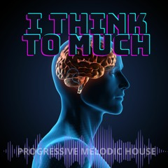 Du Peralles - I Think To Much