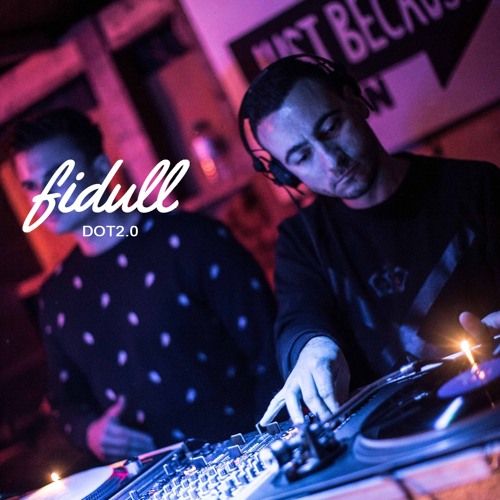 Fidull Podcast 022 - Dot2.0
