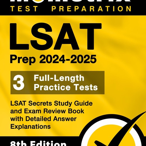 Stream LSAT Prep 20242025 3 FullLength Practice Tests, LSAT Secrets
