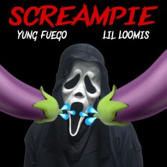 ScreamPie (feat. Lil Loomis)