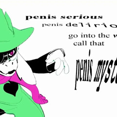 ralsei sings penis serious