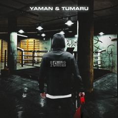 Yaman & TUMARU - Boxing Zone