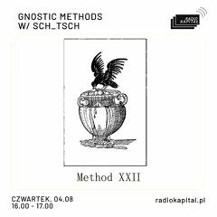 METHOD XXII w/ sch_tsch • Radio Kapitał 04/08/2022