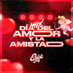 Mix Dia Del Amor & La Amistad 2023 - Erick Song