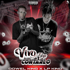 Lp King, Dowel King - Vivo Pa Contarlo