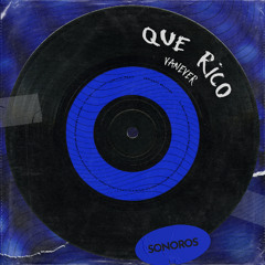 Vanever - Que Rico