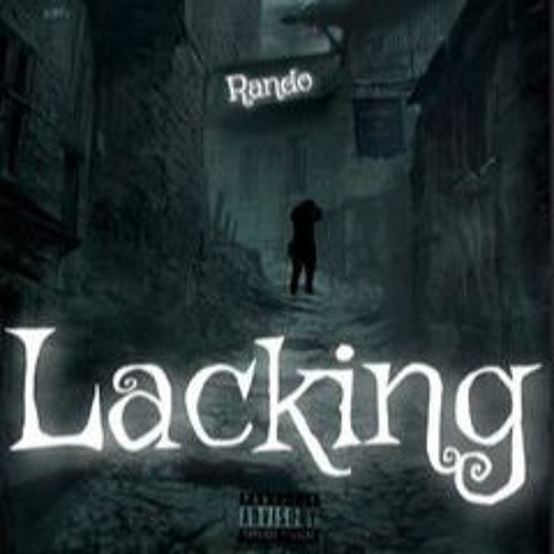 Rando - Lacking