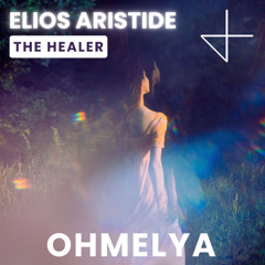 Elios Aristide - The Healer (Bandcamp PREMIERE)
