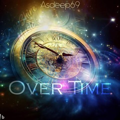 Asdeep69 - Over Time