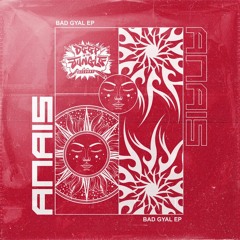 Anais - Badgyal Feat. Logan