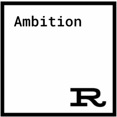 Ambition