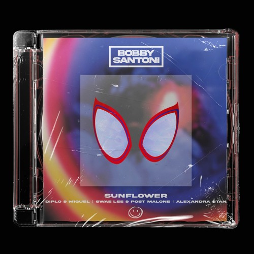 Sunflower (Bobby Santoni Mashup) [FREE DOWNLOAD]