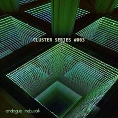 Analogue Network's Cluster Series
