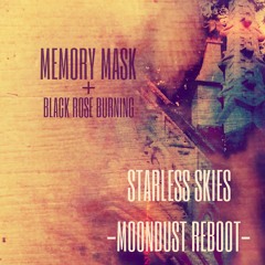 Starless Skies (Moondust Reboot)