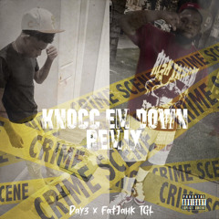 Knocc Em Down Remix Ft. FatJahk TGL