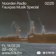 NOORDEN Radio at 674.fm (February 2025)