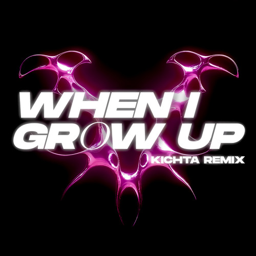 The Pussycat Dolls - When I Grow Up (Kichta Remix)