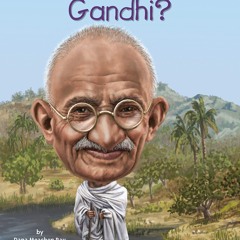✔️READ ❤️Online Who Was Gandhi?