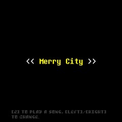 Merry City