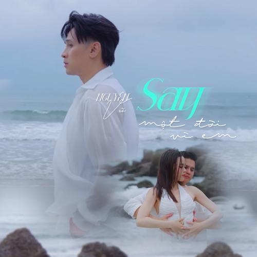 Say Một Đời Vì Em