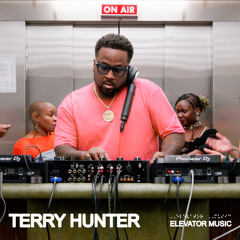 Terry Hunter - Elevator Music