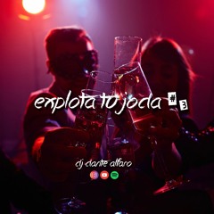 Enganchados Explota Tu Joda Nº3 - Cachengue 2020 [DJ D@nte Alfaro]