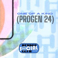 One Of A Kind (Progen 24) - Dundee Social Club (Free Download)