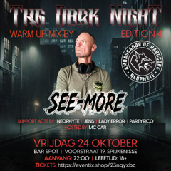 See-More The Darknight Warm up mix