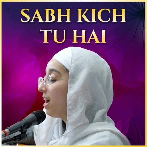 Bibi Gurpreet Kaur - sabh kich tuhai tuhai mere pyaare - Birmingham 16.3.24