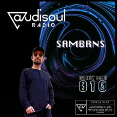 Audisoul Radio | Guest Mix 010: SamBRNS
