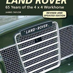 #* Land Rover, 65 Years of the 4 x 4 Workhorse #Ebook*