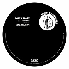 SLUMP001 - Baby Rollén 'Love Potion' EP (clips)