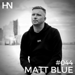 #044 | HN PODCAST by MATT BLUE