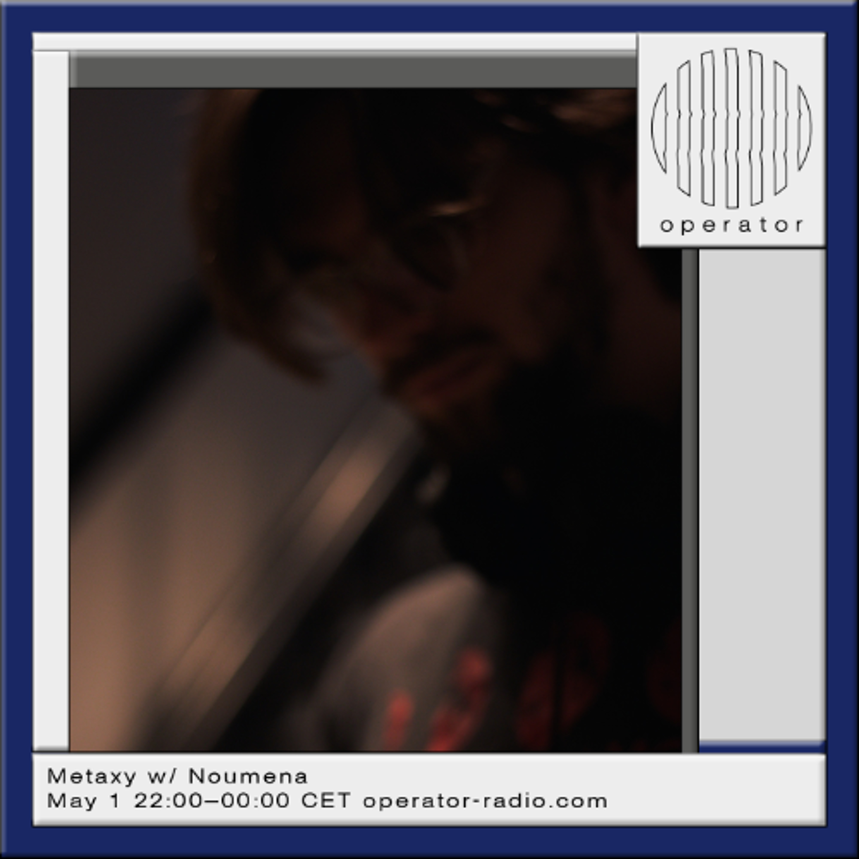 Metaxy w/ Noumena - 1st May 2026 episode artwork